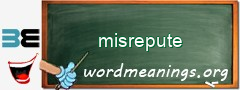 WordMeaning blackboard for misrepute